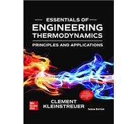 ESSENTIALS OF ENGINEERING THERMODYNAMICS : PRINCIPLES AND APPLICATIONS