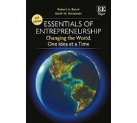 Essentials of Entrepreneurship Second Edition: Changing the World, One Idea at a Time