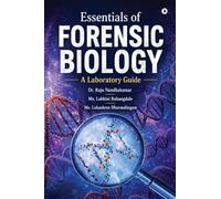 Essentials of Forensic Biology: A Laboratory Guide
