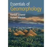 Essentials of Geomorphology – Cambridge University Press