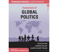 Essentials of Global Politics : For Edexcel A-level Politics