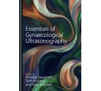Essentials of Gynaecological Ultrasonography