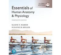 Essentials of Human Anatomy & Physiology – Global Edition + Mastering A&P with Pearson eText