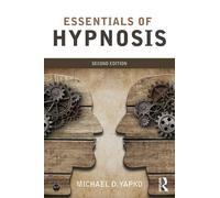 Essentials of Hypnosis