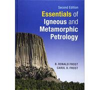 Essentials of Igneous and Metamorphic Petrology