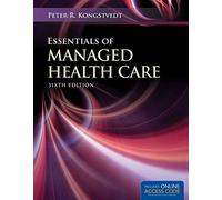 Essentials of Managed Health Care 6e