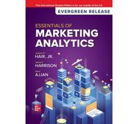 Essentials of Marketing Analytics: 2024 Release ISE