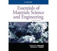 Essentials of Materials Science and Engineering, SI Edition