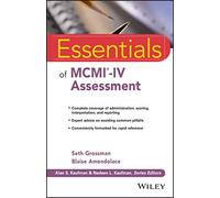 Essentials of MCMI-IV Assessment (Essentials of Psychological Assessment)
