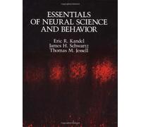 Essentials of Neural Science and Behavior