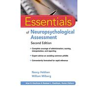 Essentials of Neuropsychological Assessment: 70 (Essentials of Psychological Assessment)