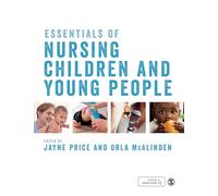 Essentials of Nursing Children and Young People