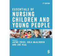 Essentials of Nursing Children and Young People