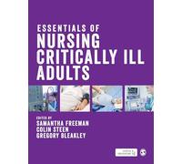 Essentials of Nursing Critically Ill Adults
