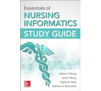 Essentials of Nursing Informatics Study Guide – McGraw-Hill Education