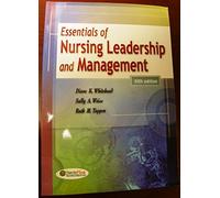Essentials of Nursing Leadership and Management