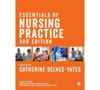 Essentials of Nursing Practice by Catherine Delves-Yates