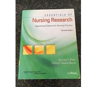 Essentials of Nursing Research: Appraising Evidence for Nursing Practice