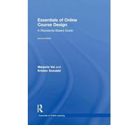 Essentials of Online Course Design: A Standards-Based Guide (Essentials of Online Learning)