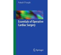 Essentials of Operative Cardiac Surgery