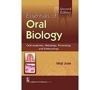 Essentials Of Oral Biology 2Ed (Pb 2019)
