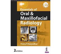 Essentials of Oral & Maxillofacial Radiology