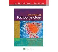 Essentials of Pathophysiology: Concepts of Altered States