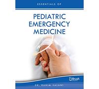 Essentials of Pediatric Emergency Medicine