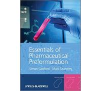 Essentials of Pharmaceutical Preformulation