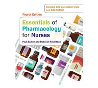 Essentials of Pharmacology for Nurses