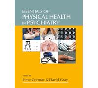 Essentials of Physical Health in Psychiatry