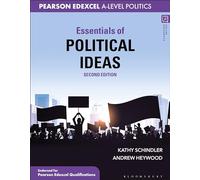 Essentials of Political Ideas : For Pearson Edexcel Politics A-Level
