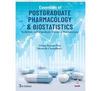 Essentials of Postgraduate Pharmacology & Biostatistics: Guidebook to Postgraduate Trainee in Pharmacology