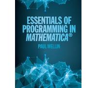 Essentials of Programming in Mathematica®