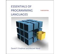 Essentials of Programming Languages 3e (OIP) (The MIT Press)