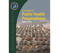 Essentials of Public Health Preparedness (Essential Public Health)