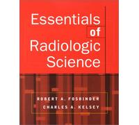 Essentials of Radiologic Science