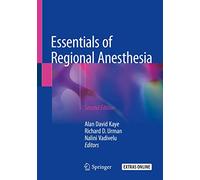 Essentials of Regional Anesthesia