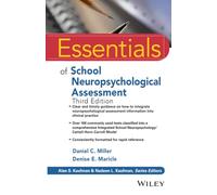 Essentials of School Neuropsychological Assessment (Essentials of Psychological Assessment)