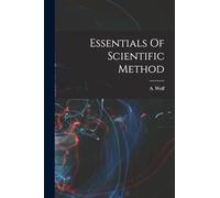 Essentials Of Scientific Method