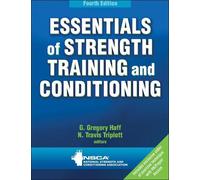 Essentials of Strength Training and Conditioning - 9781718210868