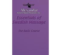 Essentials of Swedish Massage