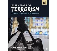 Essentials of Terrorism: Concepts and Controversies