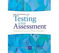 Essentials of Testing and Assessment: A Practical Guide for Counselors, Social Workers, and Psychologists: A Practical Guide for Counselors, Social ... Psychologists, Enhanced (Mindtap Course List)