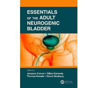 Essentials of the Adult Neurogenic Bladder