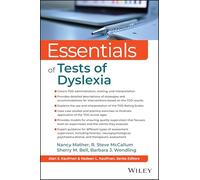 Essentials of the Tests of Dyslexia (Essentials of Psychological Assessment)