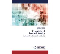 Essentials of Transcriptomics: Must know facts before a detailed study