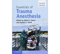 Essentials of Trauma Anesthesia