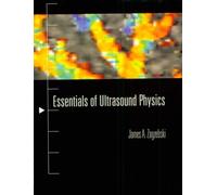 Essentials of Ultrasound Physics