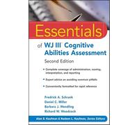 Essentials of WJ III Cognitive Abilities Assessment (Essentials of Psychological Assessment)